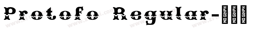 Protofo Regular字体转换 Protofo Regular字体转换